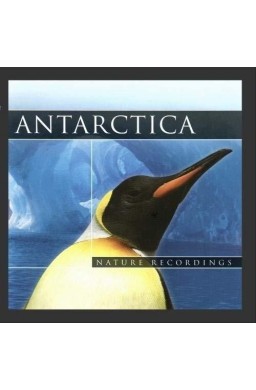 Antarctica. Nature Recordings (CD)