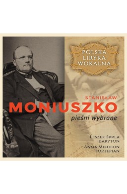 Polska liryka wokalna: Stanisław Moniuszko CD