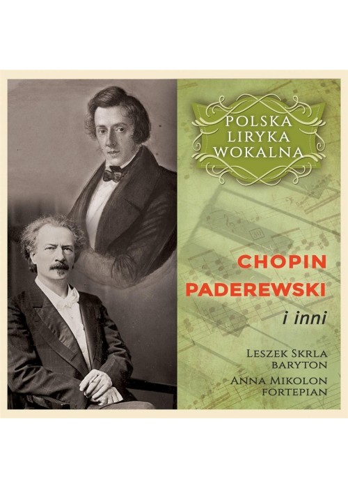 Polska liryka wokalna:Chopin, Paderewski i inni CD