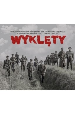 Wyklęty - Oryginalna Ścieżka dźwiękowa z filmu CD