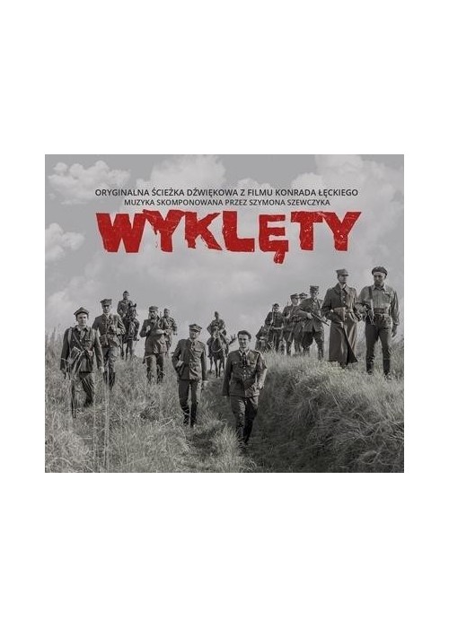 Wyklęty - Oryginalna Ścieżka dźwiękowa z filmu CD