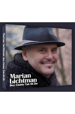 Marian Lichtman - Bez Ciebie tak mi źle CD