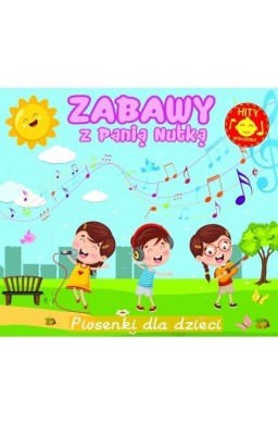 Zabawy z Panią Nutką. Piosenki dla dzieci CD