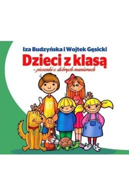 Dzieci z klasą - Piosenki o dobrych manierach CD