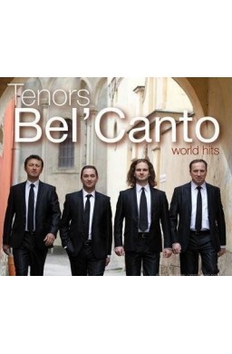 World Hits - Tenors Bel' Canto SOLITON