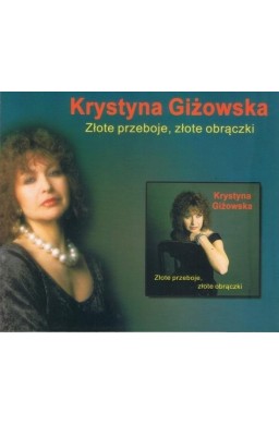 Krystyna Giżowska - Złote przeboje, złote obrączki