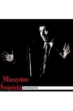 Mieczysław Święcicki - Jęczmienny Łan - CD