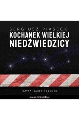 Kochanek Wielkiej Niedźwiedzicy Audiobook