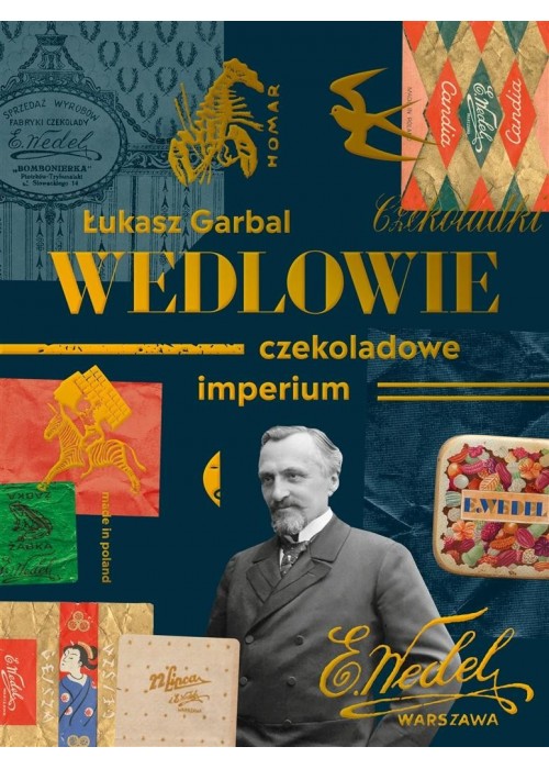 Wedlowie. Czekoladowe imperium