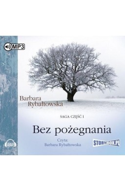 Bez pożegnania. Saga cz.1 Audiobook