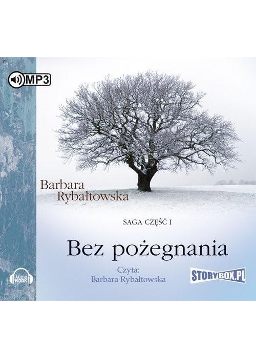 Bez pożegnania. Saga cz.1 Audiobook