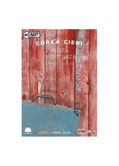 Córka Cieni. Burza przed ciszą. Audiobook