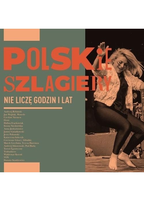 Polskie szlagiery: Nie liczę godzin i lat CD