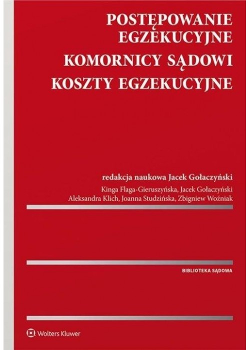 Postępowanie egzekucyjne, komornicy sądowi..