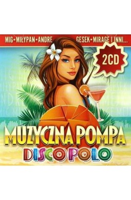 Muzyczna Pompa Disco Polo (2 CD)