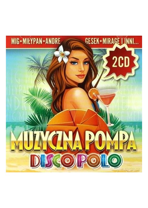 Muzyczna Pompa Disco Polo (2 CD)