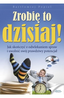 Zrobię to dzisiaj! Audiobook