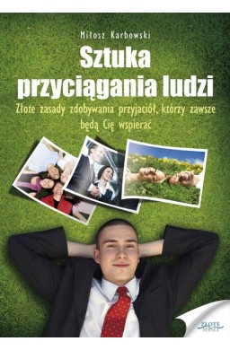 Sztuka przyciągania ludzi. Audiobook