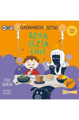 Superbohater z antyku T.7 Dzika uczta... audiobook