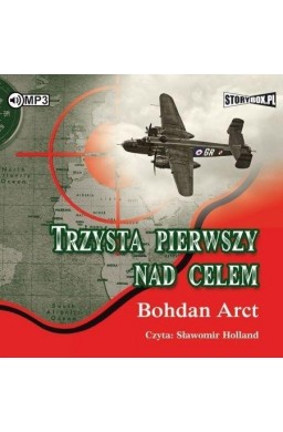 Trzysta pierwszy nad celem audiobook