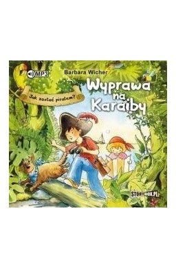 Jak zostać piratem? Wyprawa na Karaiby audiobook