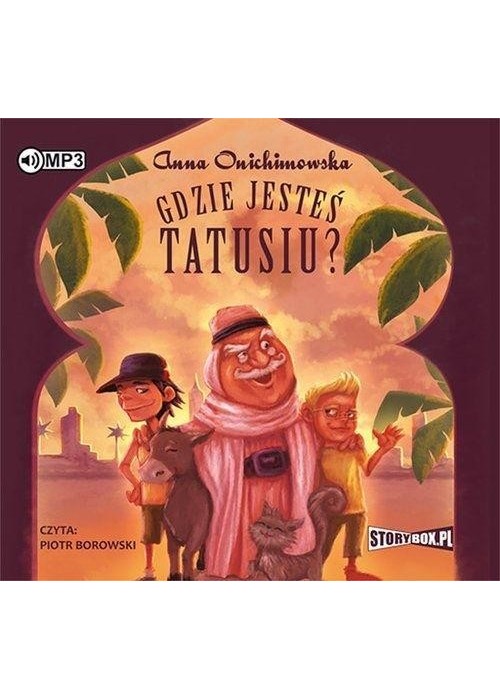 Gdzie jesteś tatusiu? audiobook