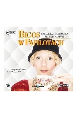 Bigos w papilotach audiobook