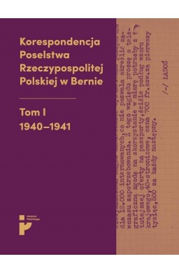 Korespondencja Poselstwa Rzeczypospolitej Polskiej