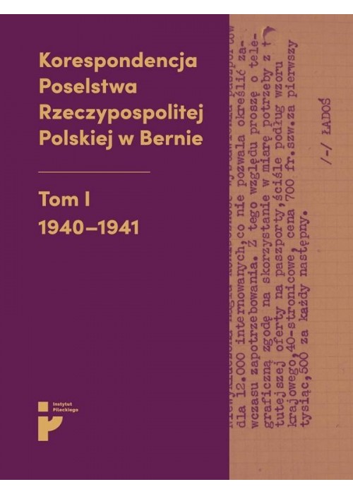 Korespondencja Poselstwa Rzeczypospolitej Polskiej