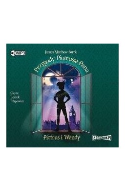 Przygody Piotrusia Pana. Piotruś i Wendy audiobook