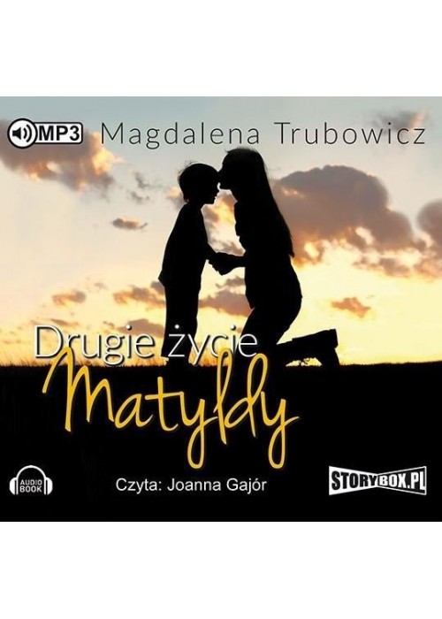 Drugie życie Matyldy. Audiobook