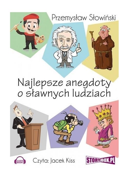 Najlepsze anegdoty o sławnych ludziach audiobook