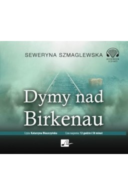 Dymy nad Birkenau. Audiobook