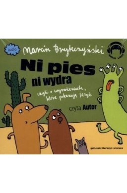 Ni Pies Ni Wydra. Wiersze Audio CD