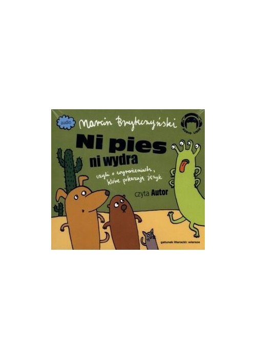 Ni Pies Ni Wydra. Wiersze Audio CD