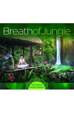 Breath Of Jungle - Relaxing India Spirit CD