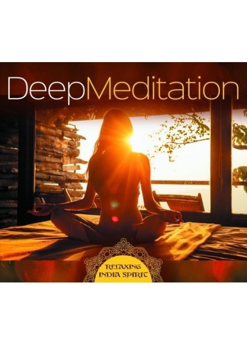 Deep Meditation - Relaxing India Spirit CD