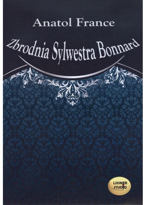 Zbrodnia Sylwestra Bonnard audiobook