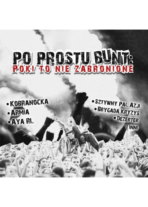 Po prostu bunt. Póki to nie zabronione CD