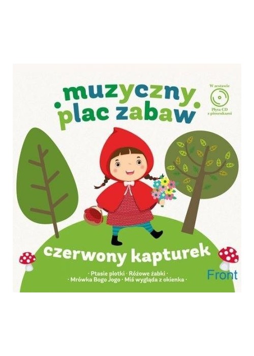 Muzyczny plac zabaw. Czerwony Kapturek + CD