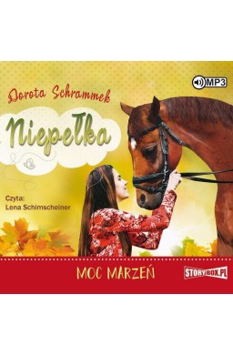 Niepełka T.3 Moc marzeń audiobook