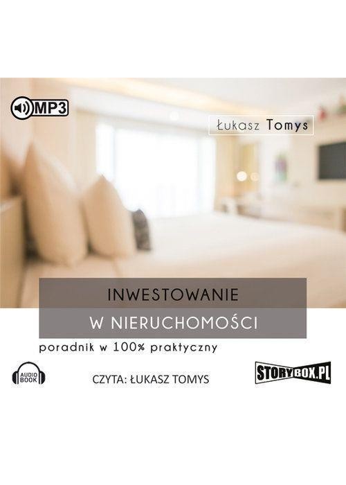 Inwestowanie w nieruchomości. Poradnik. Audiobook