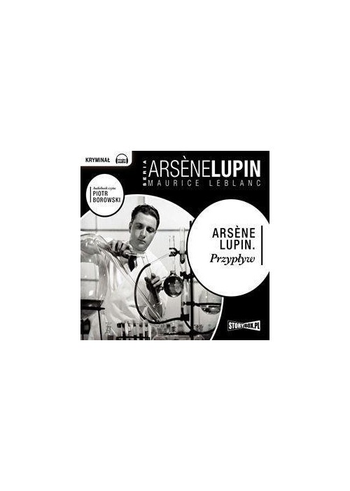 Arsene Lupin. Przypływ audiobook