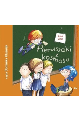 Pierwszaki z kosmosu - audiobook