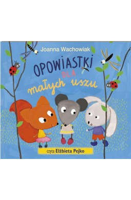 Opowiastki dla małych uszu audiobook