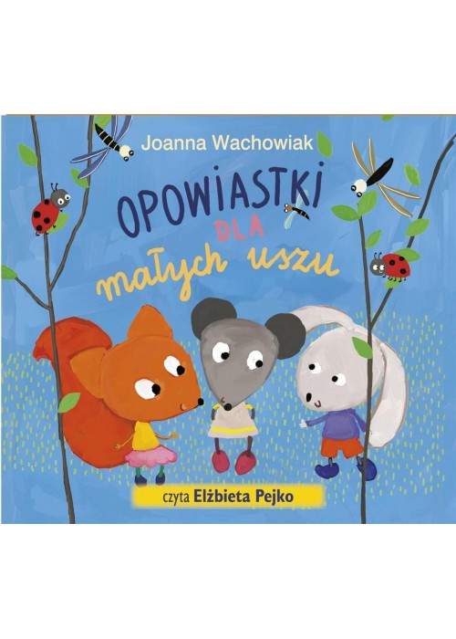 Opowiastki dla małych uszu audiobook