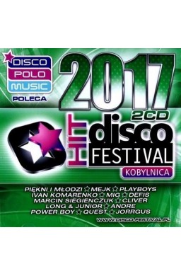 Disco Hit Festival - Kobylnica 2017 (2CD)