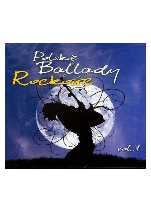 Polskie ballady rockowe vol.1 CD