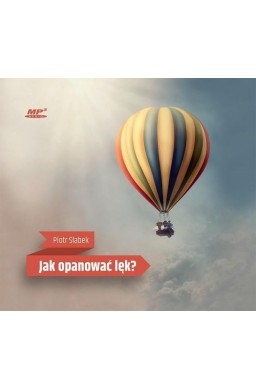 Jak opanować lęk? MP3