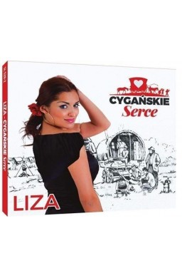 Cygańskie Serce - Liza CD